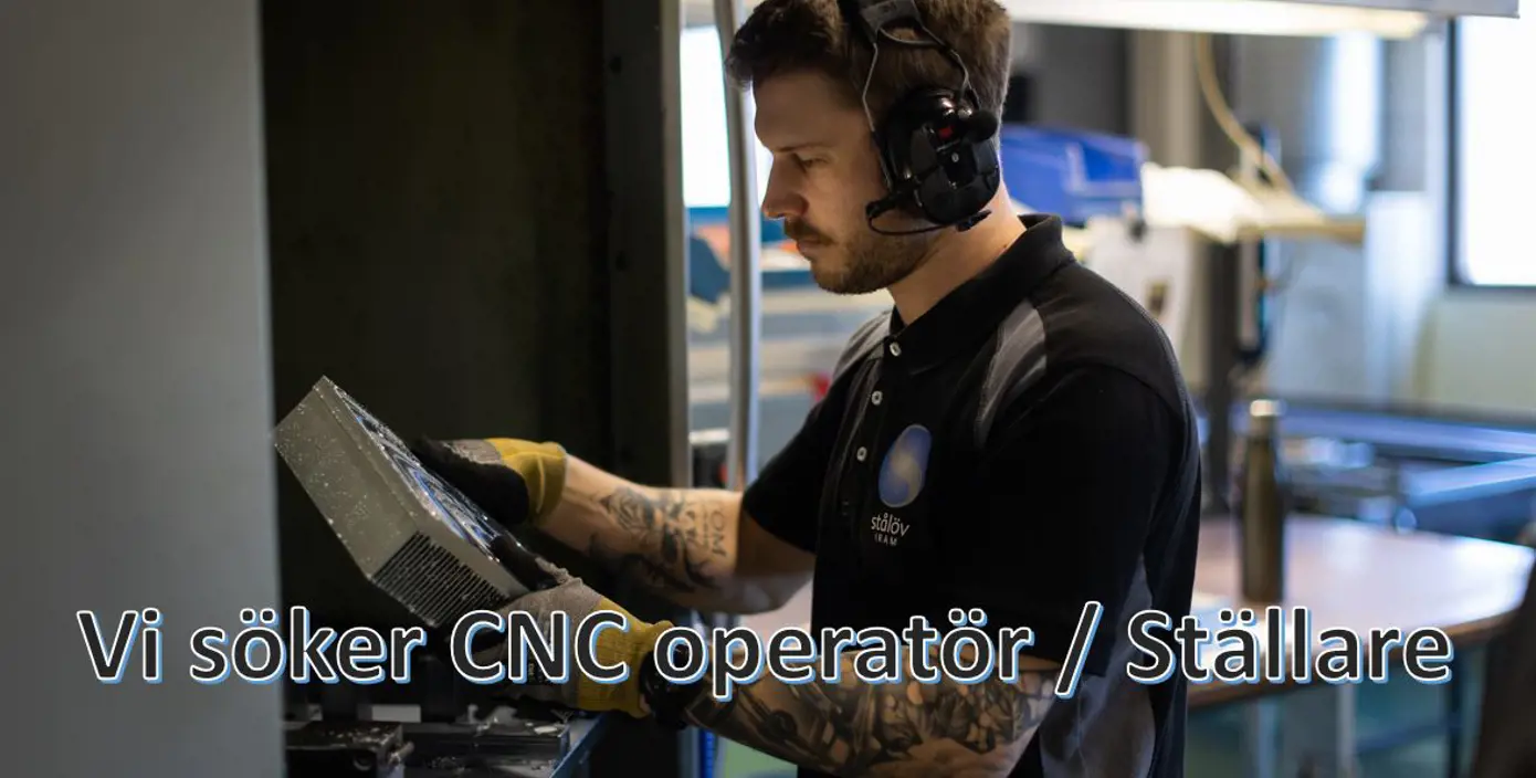 CNC operatör/Ställare sökes