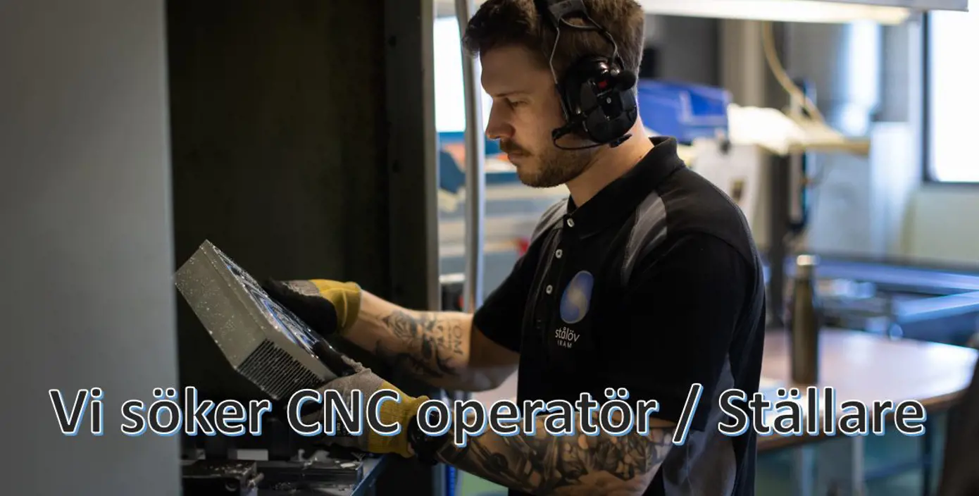 CNC operatör/Ställare sökes CNC operatör/Ställare sökes